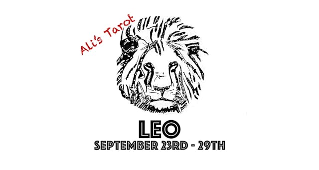 LEO SEPTEMBER 23RD - 29TH