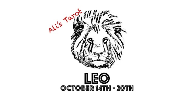 LEO EXTENDED OCTOBER 14TH - 20TH