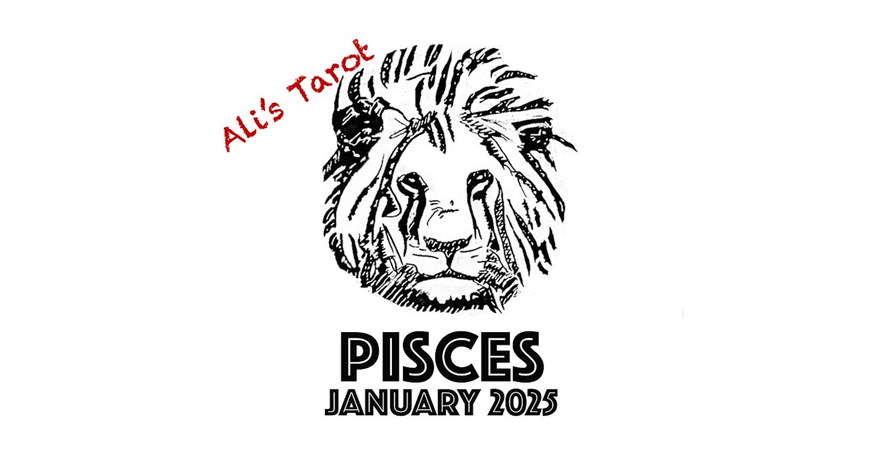 PISCES JANUARY 2025