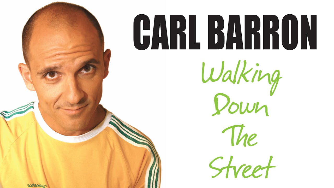 Carl Barron - Walking Down The Street