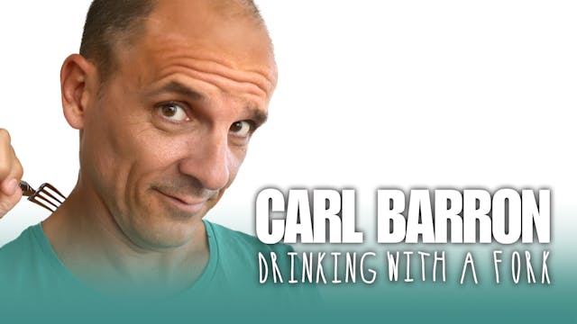 Carl Barron - Drinking With A Fork