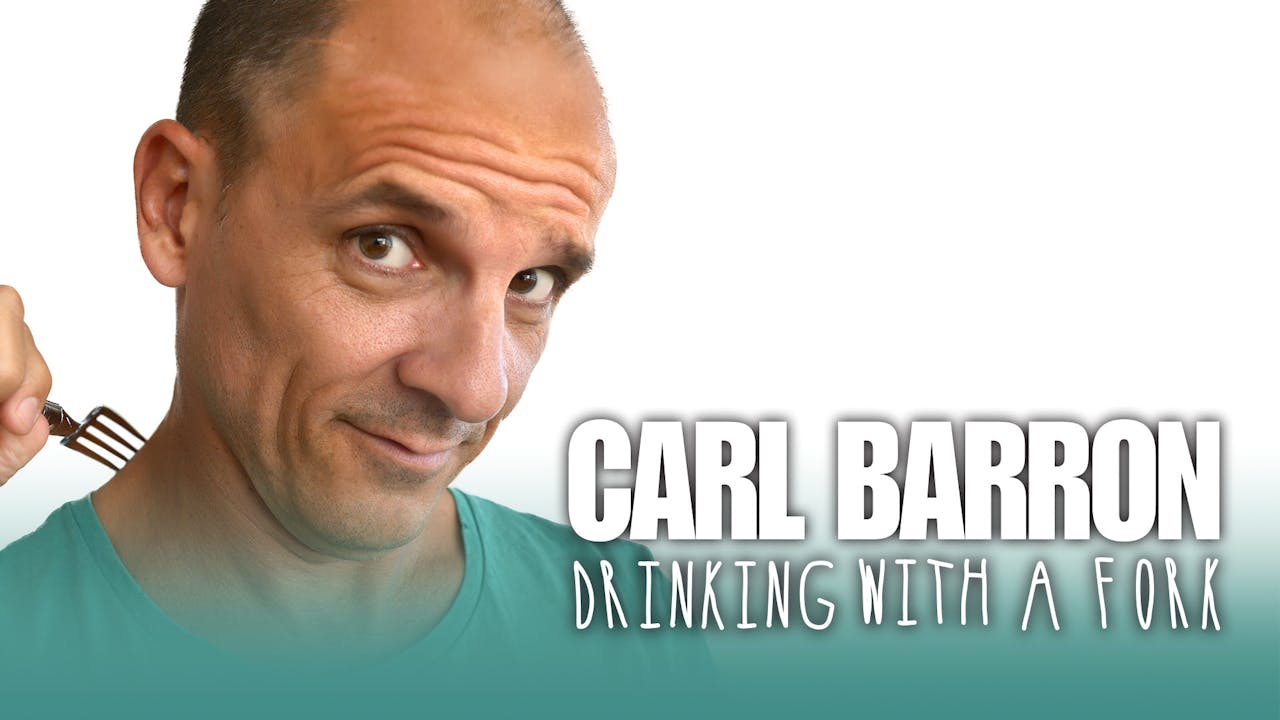 Carl Barron - Drinking With A Fork