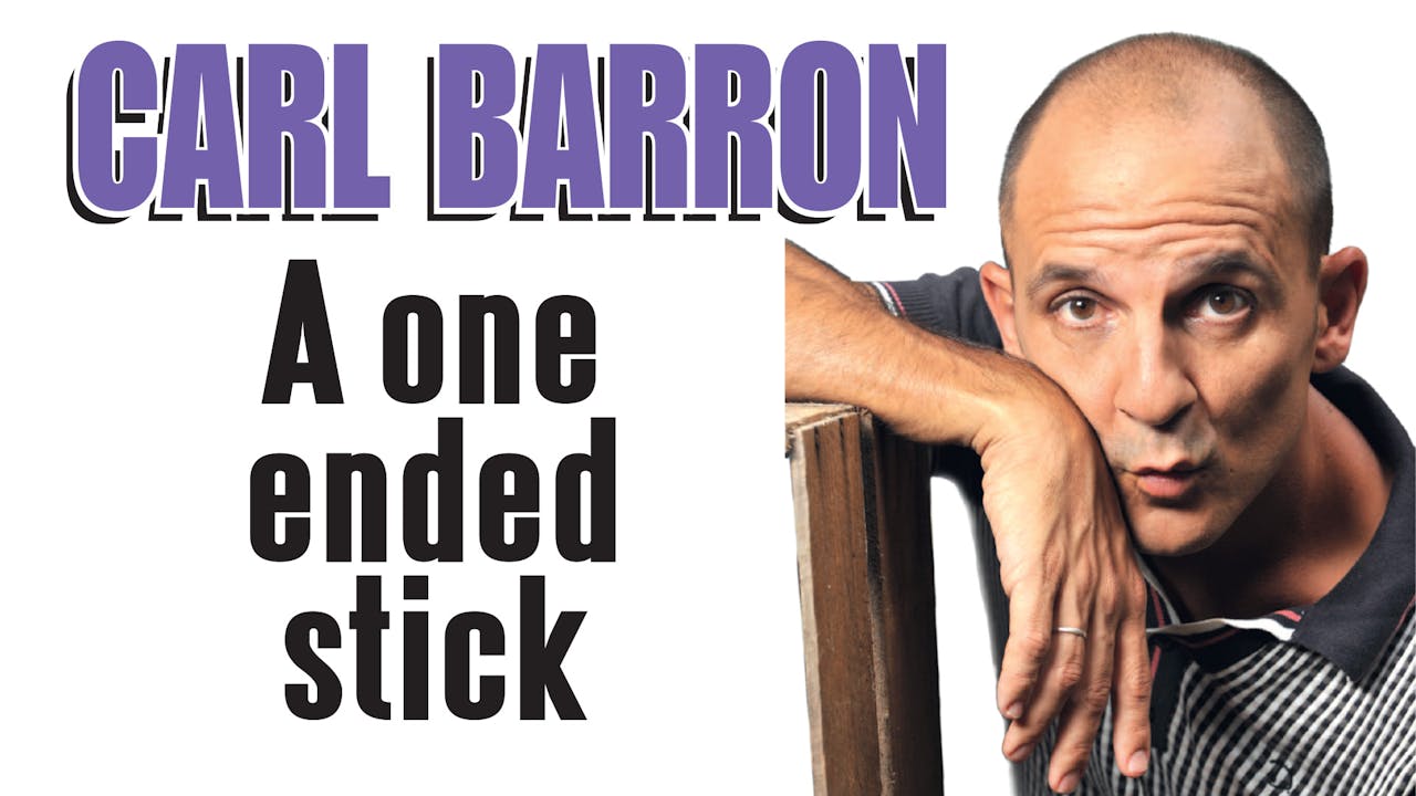 Carl Barron - One Ended Stick