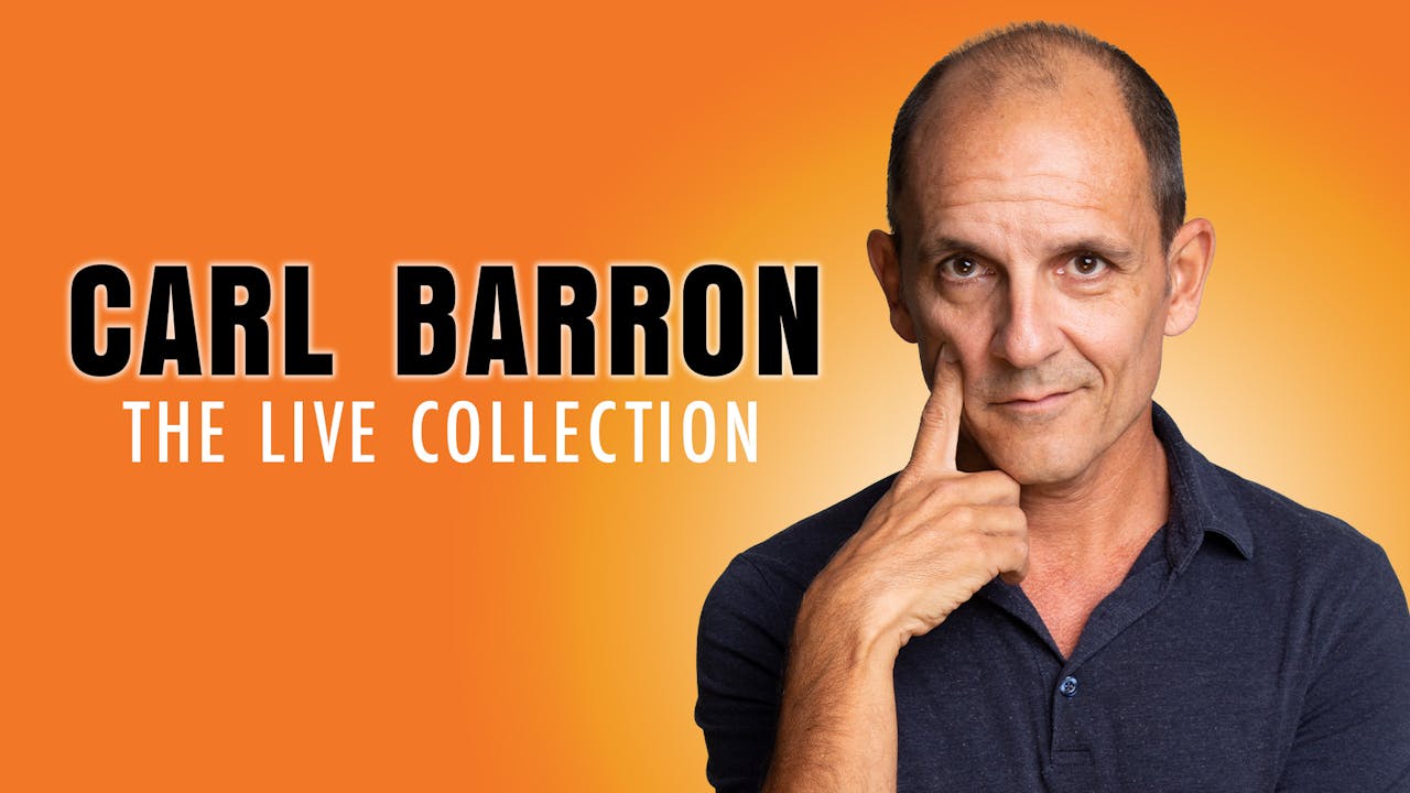 Carl Barron Live Collection ALIST COMEDYONDEMAND Carl Barron Live Collection ALIST COMEDYONDEMAND