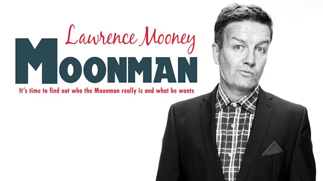 Lawrence Mooney - Moonman