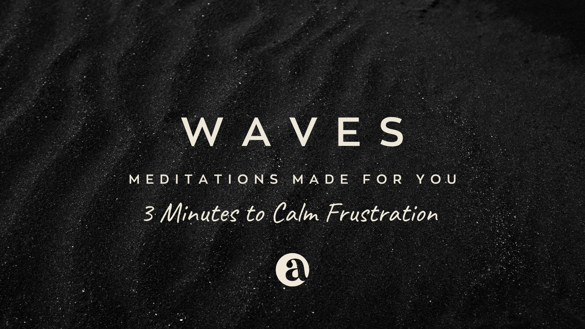 3 Minutes to Calm Frustration by Curtis Smith