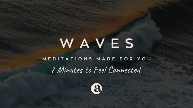 7 Minutes to Feel Connected by Dr. Crystal Jones