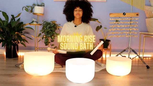Morning Rise Sound Bath by Tiffany Leonardo 