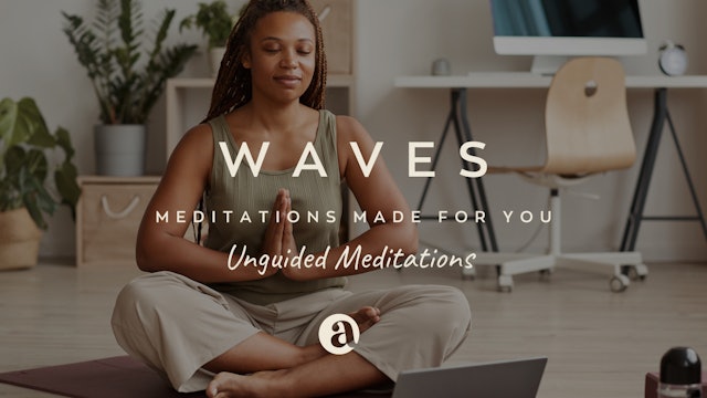 Unguided Meditations