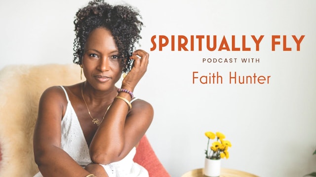 Episode 03: The Spiritually Fly™ Three M's: Mantra Mudra, and Meditation