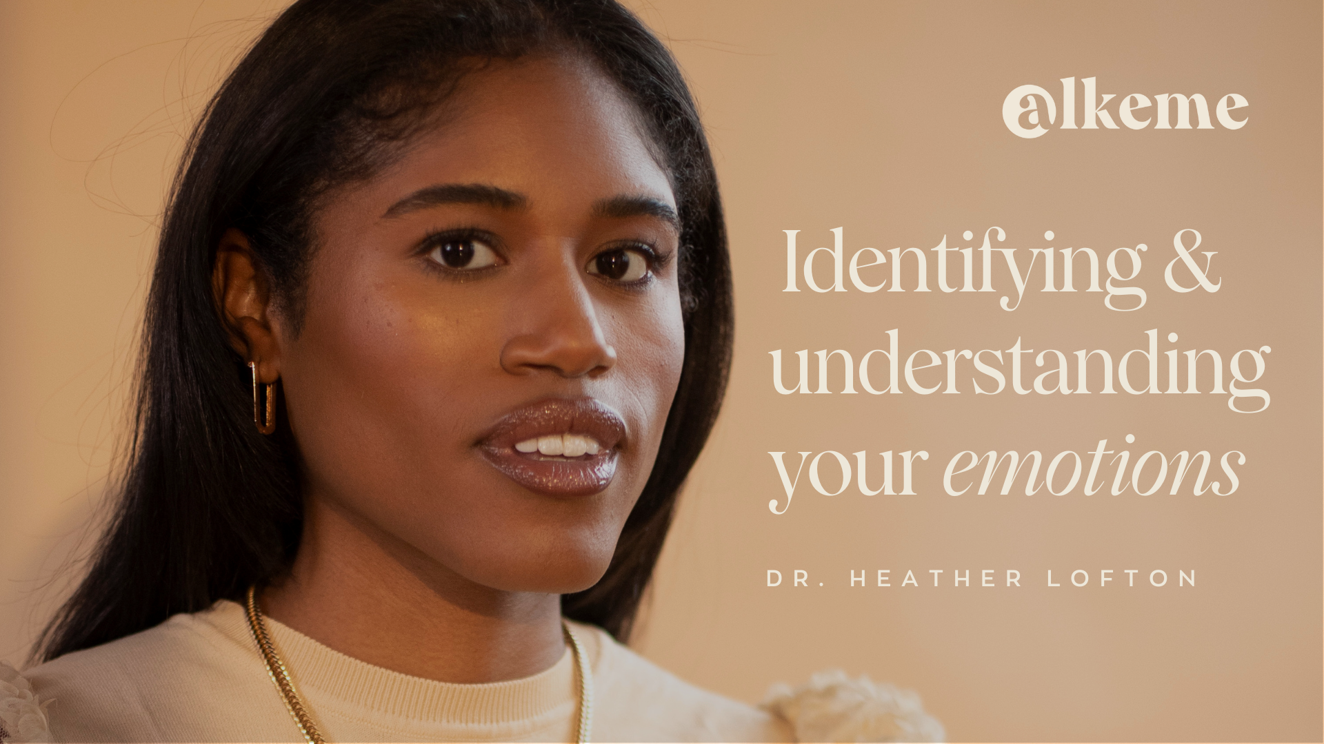 Identifying And Understanding Your Emotions with Dr. Heather Lofton, LMFT