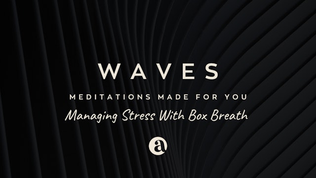 Managing Stress With Box Breath by Aubrey