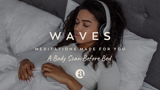 A Body Scan Before Bed by Dr. Crystal Jones