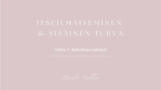 Viikko 1: Kehollinen harjoitus