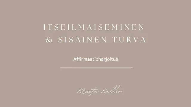 Viikko 4 - Affirmaatioharjoitus