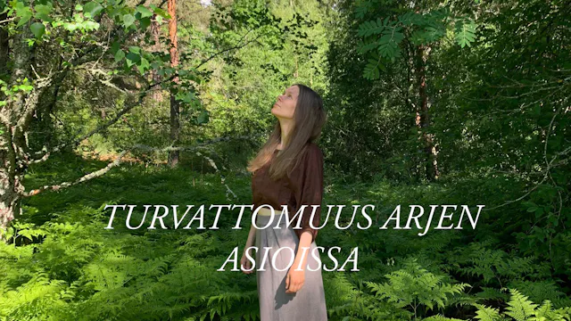 Turvattomuus arjen asioissa
