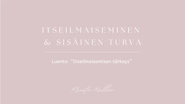 Viikko 2 - Luento 1: "itseilmaisemisen tärkeys"