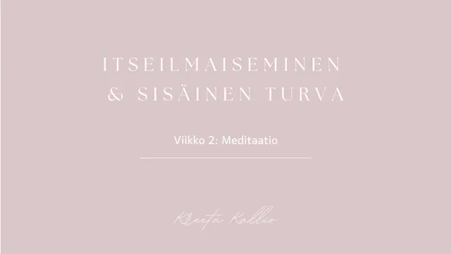 Viikko 2 - Meditaatio