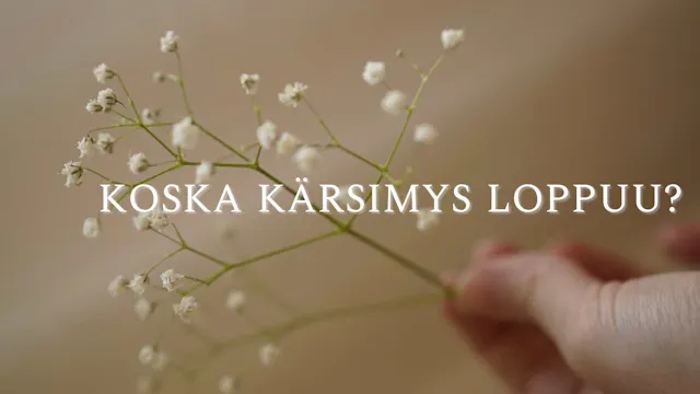 Koska kärsimys loppuu?