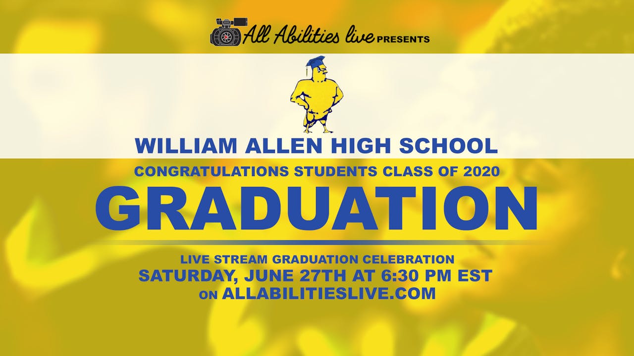 William Allen High School 2020 Commencement All Abilities Live