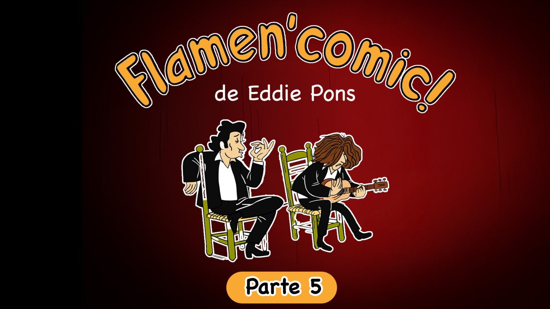 Flamencomic de Eddie Pons. Parte 5