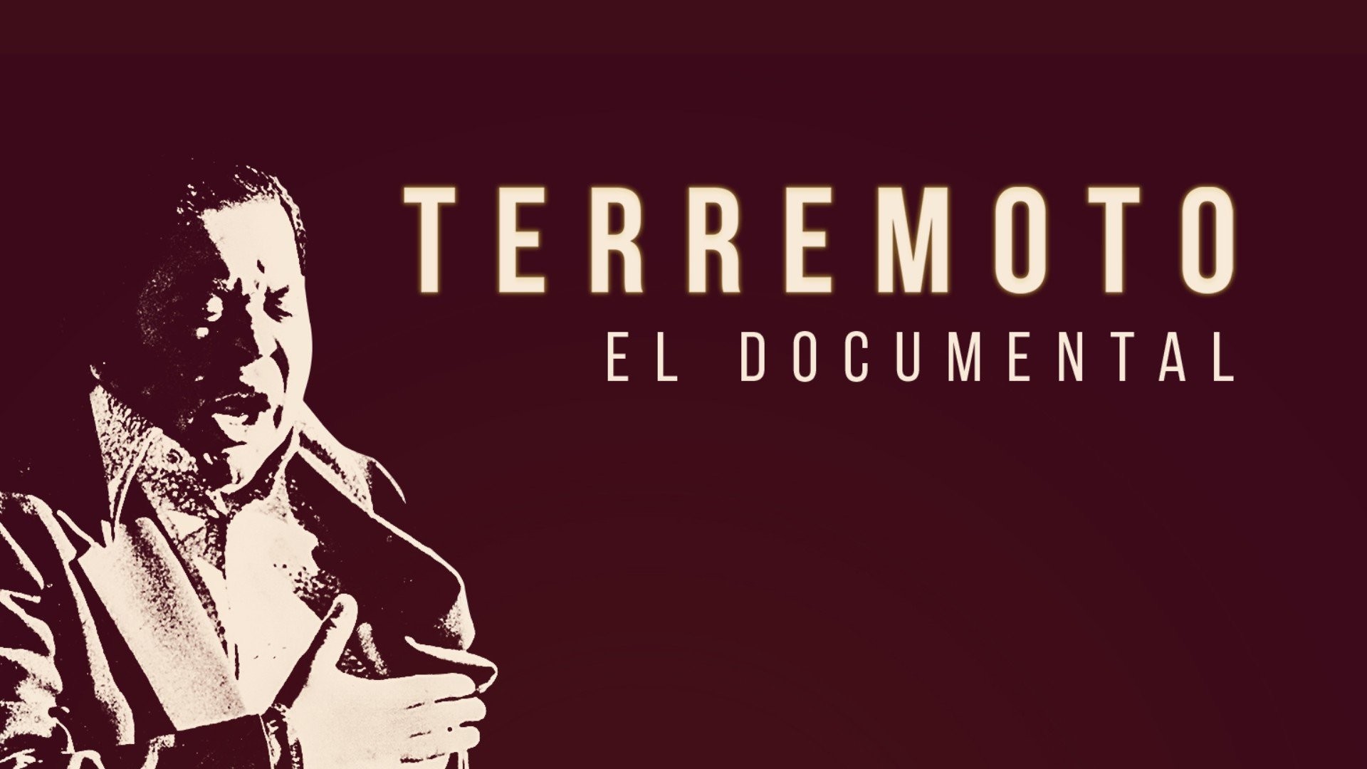 Terremoto. El documental