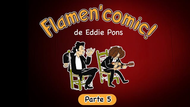 Flamencomic de Eddie Pons. Parte 5