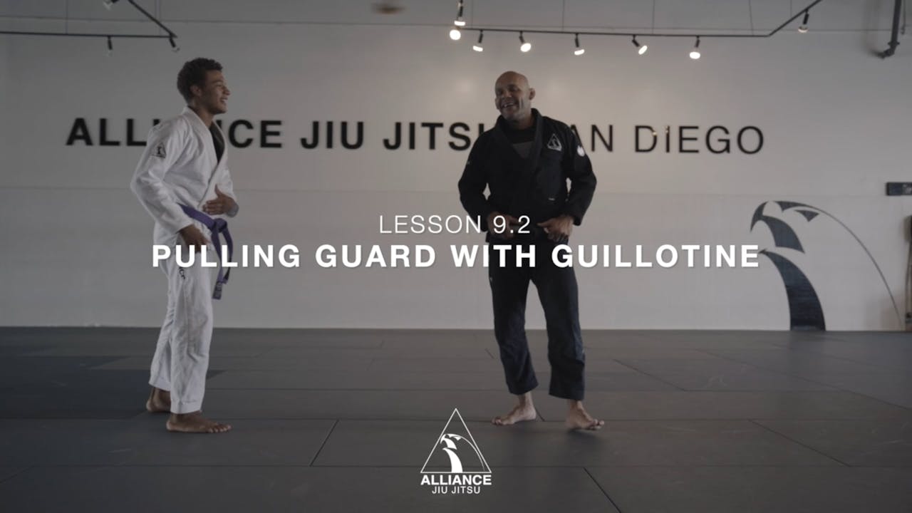 Lesson 9.2 Pulling Guard with Guillotine ALLIANCE SD+