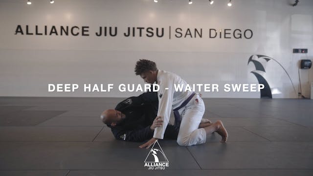 Deep Half Guard - Waiter Sweep