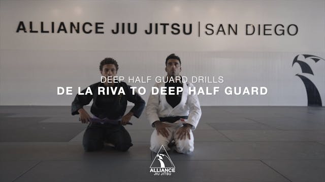 Da La Riva to Deep Half Guard - Drill...