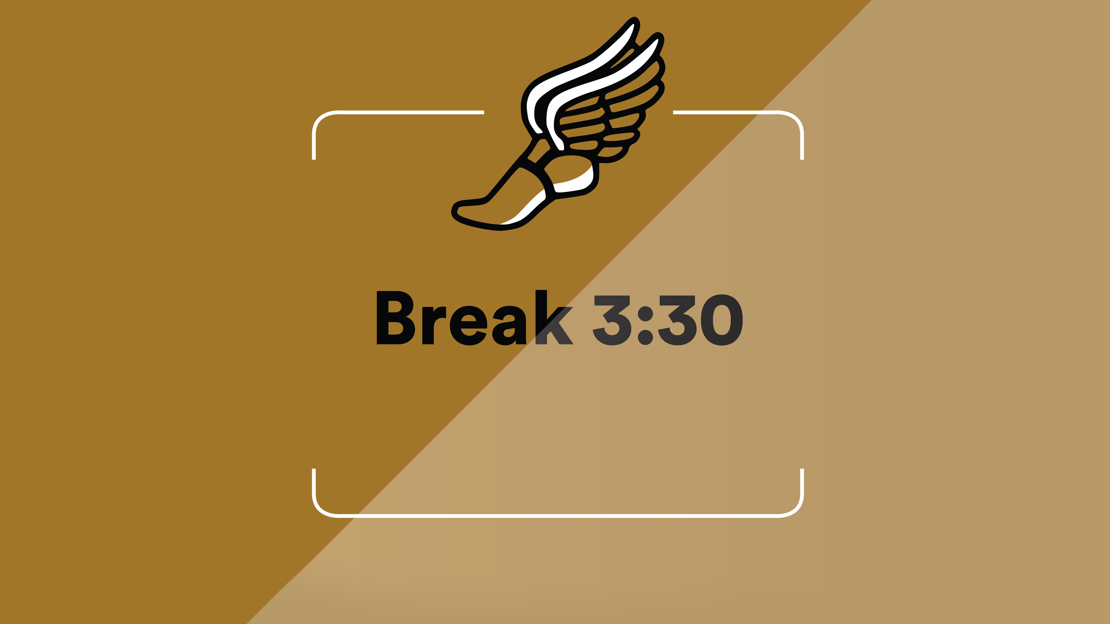 RW+ Marathon: Break 3:30