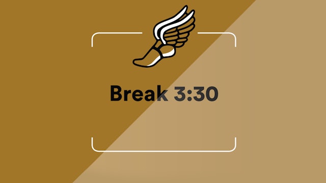 RW+ Marathon: Break 3:30
