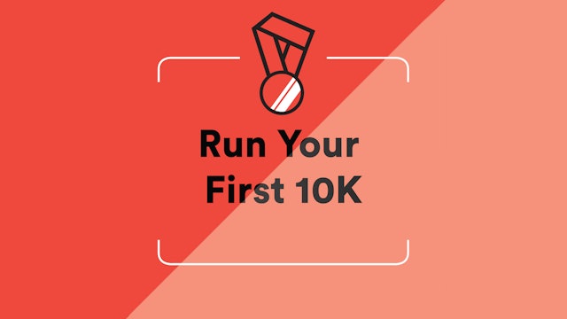 RW+ 10K: Run Your First 10K