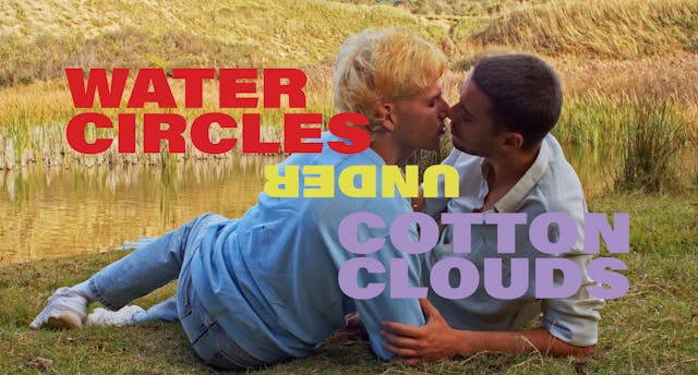 Water Circles Under Cotton Clouds (2023)