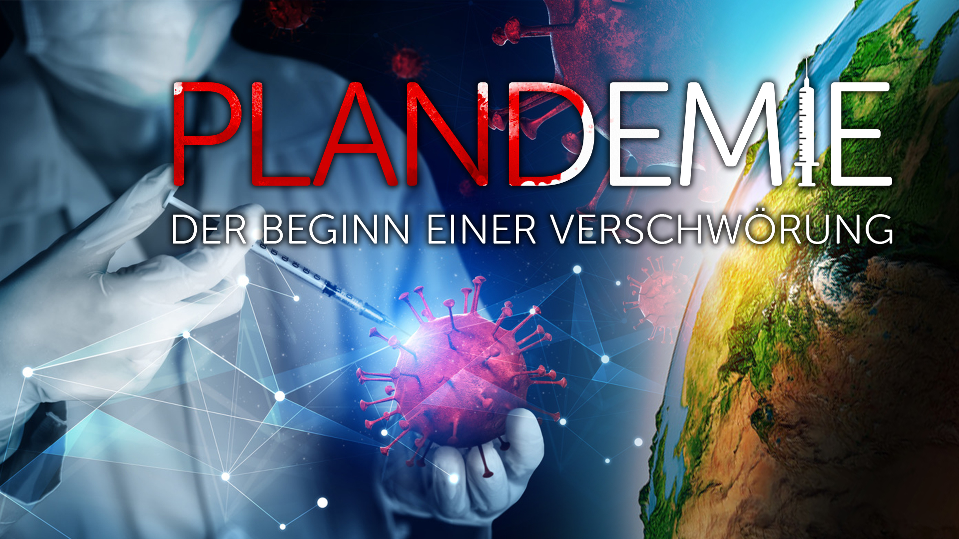 Plandemie - Der Beginn einer Verschwörung