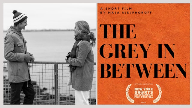 The Grey in Between | TRAILER