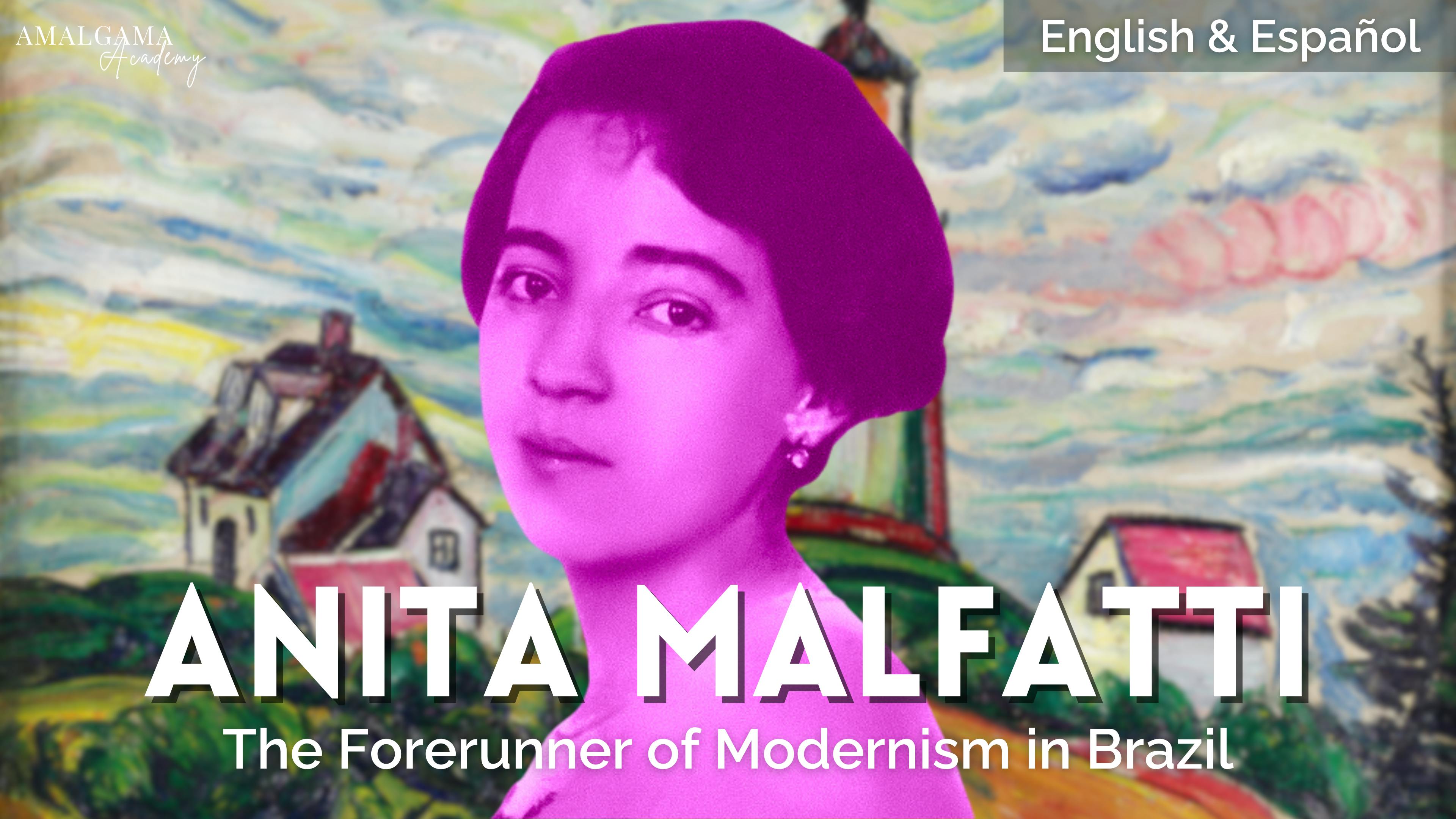 Anita Malfatti - Amalgama Academy Anita Malfatti - Amalgama Academy