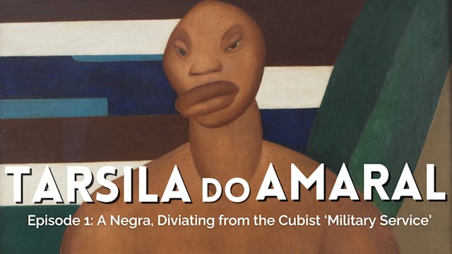 Part I: A Negra, Deviating from the Cubist Military Service