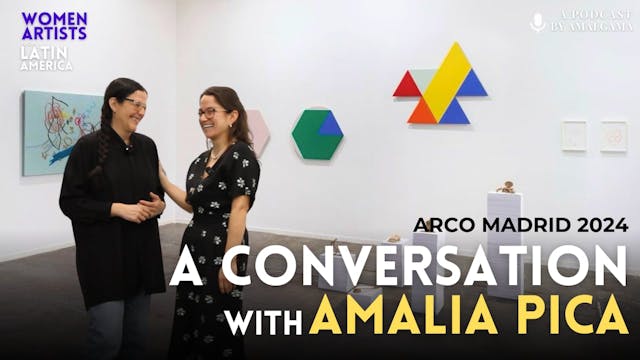 ARCO 2024: A conversation with Amalia...