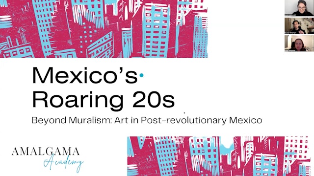 Mexico's Roaring 20s. Art in Post-Revolutionary Mexico