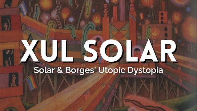 Part III: Solar and Borges' Utopic Dy...