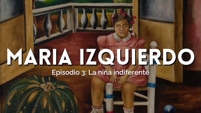 Parte III: La niña indiferente