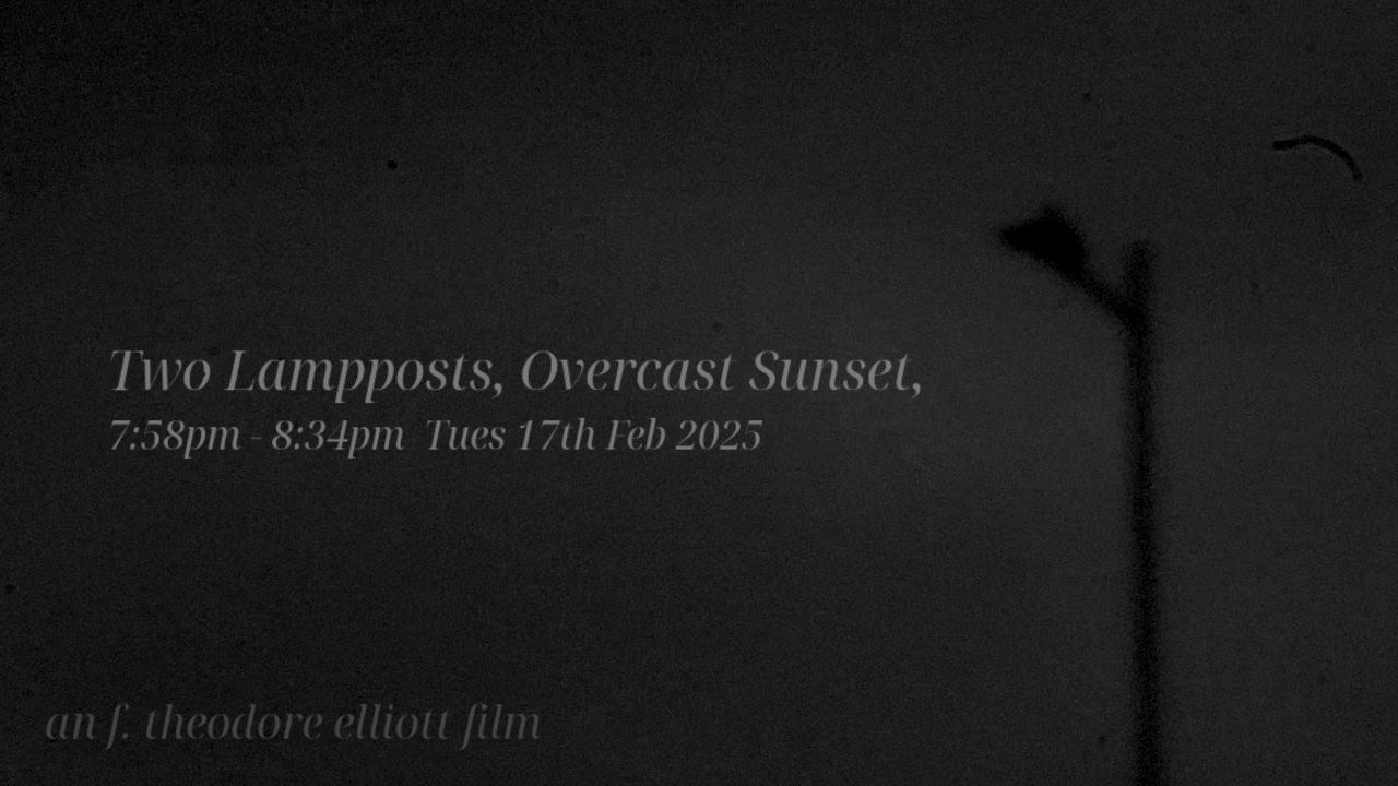 Two Lampposts, Overcast Sunset, 7.58pm-8.34pm Tues 17th Feb 2025