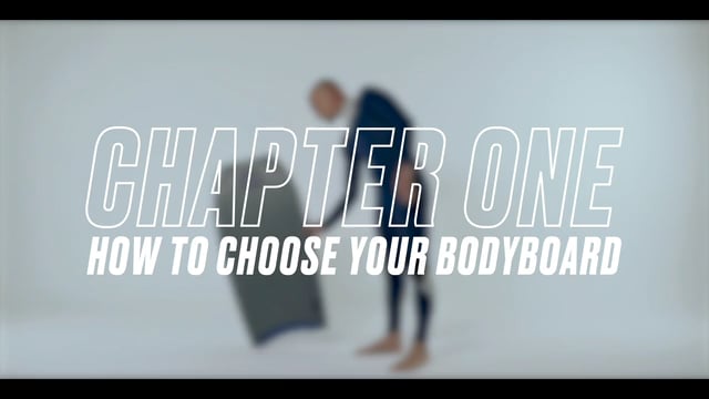 HOW TO CHOOSE YOUR BODYBOARD