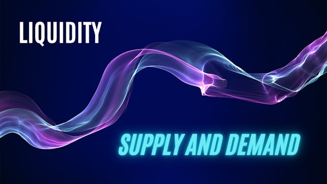 Liquidity | Supply and Demand