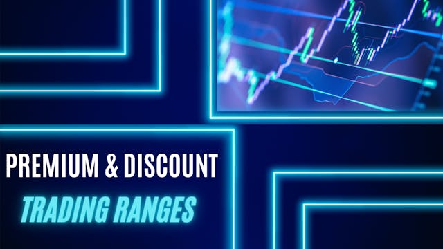 Premium & Discount | Trading ranges