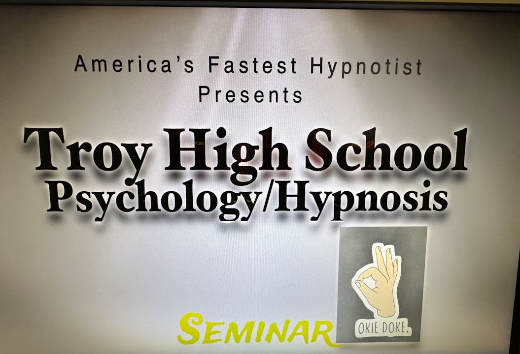 Troy High School Psychology - Hypnosis Seminar