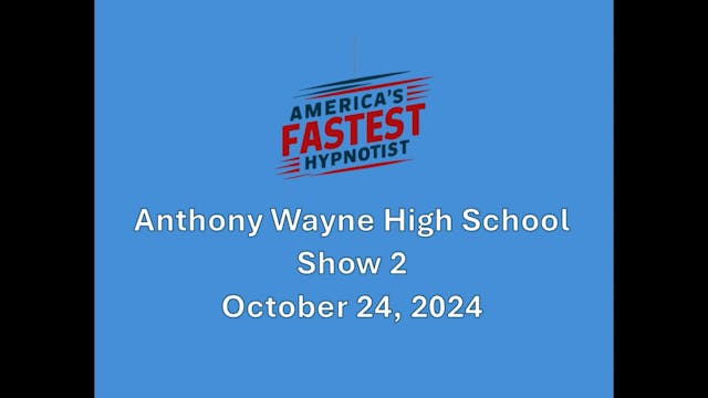 Anthony Wayne High School - Show 2 - 24 1024