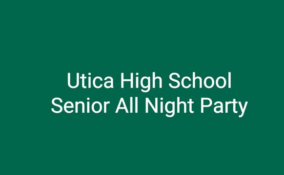 Utica High School Senior All Night Party 2024