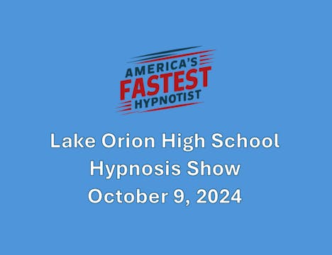 Lake Orion High School Hypnosis Show